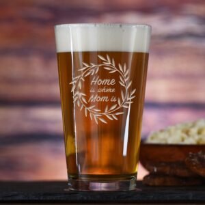 "Home Is Where Mom Is" Pub Pint Beer Glass, Mother's Day Gift Ideas